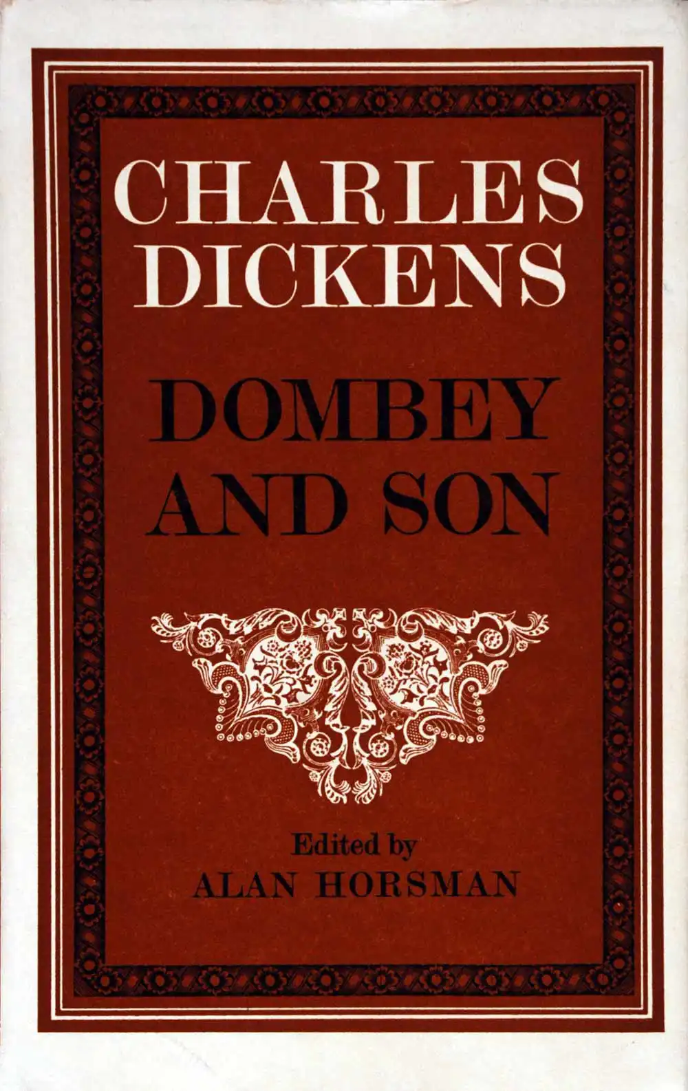 Dombey and Son Edited by Alan Horsman. Oxford: Clarendon Press, 1974