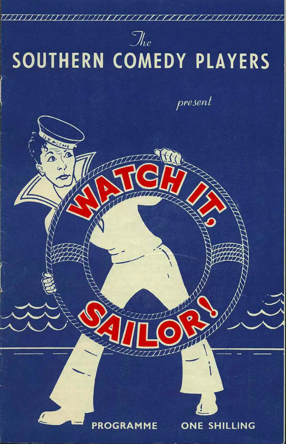 <em>Watch it sailor</em>. Philip King and Falkland Cary. (Southern Comedy Players). His Majesty’s Theatre, Dunedin, Jan. 27-31, 1962.