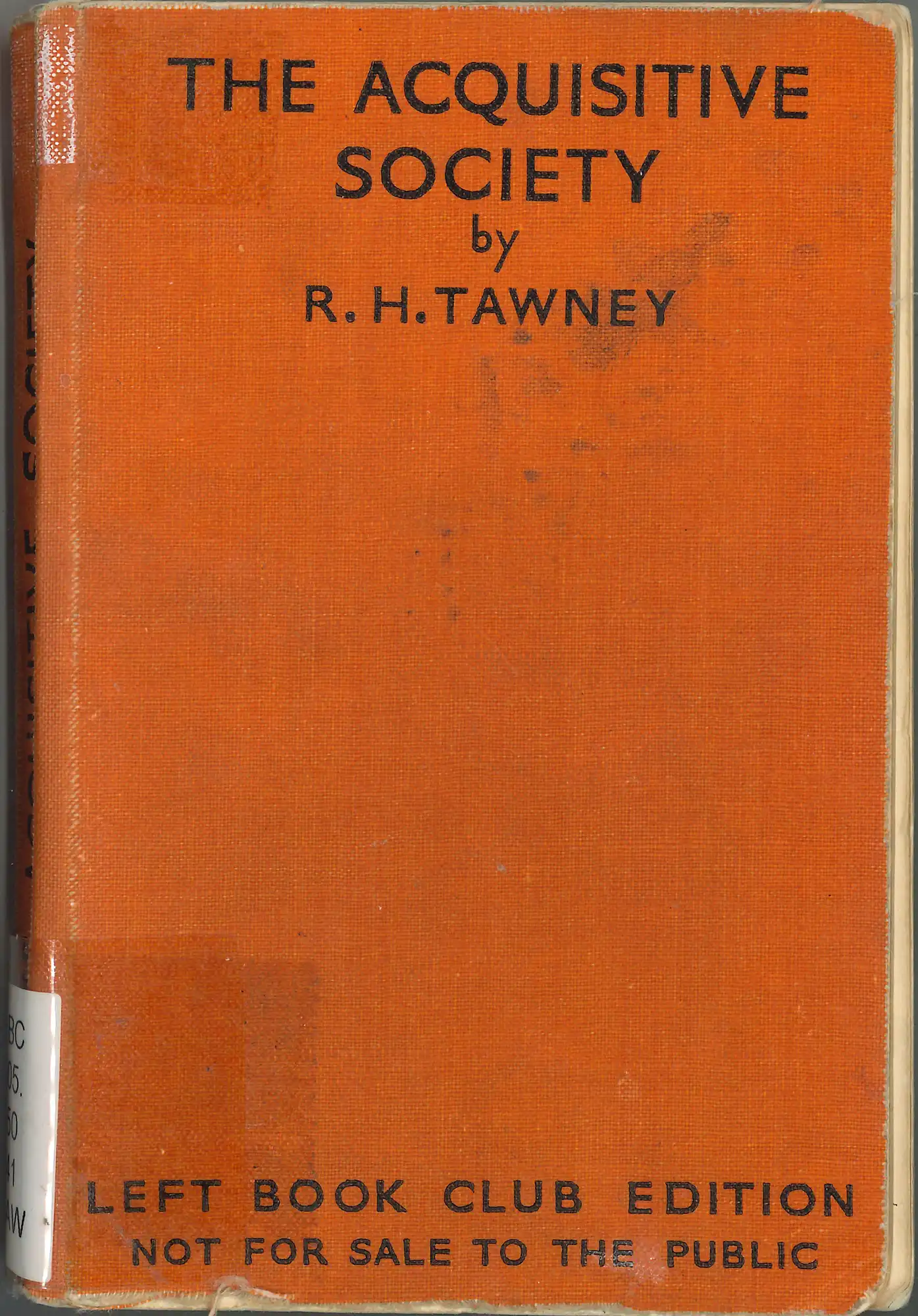 R. H. Tawney, The acquisitive society. (1937). LBC 305.550941