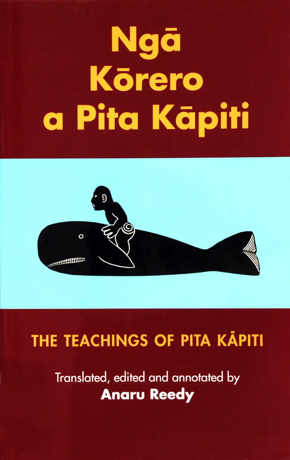 Anaru Reedy. <i>Ngā Kōrero a Pita Kāpiti: The Teachings of Pita Kāpiti. </i>Christchurch: Canterbury University Press, 1997.