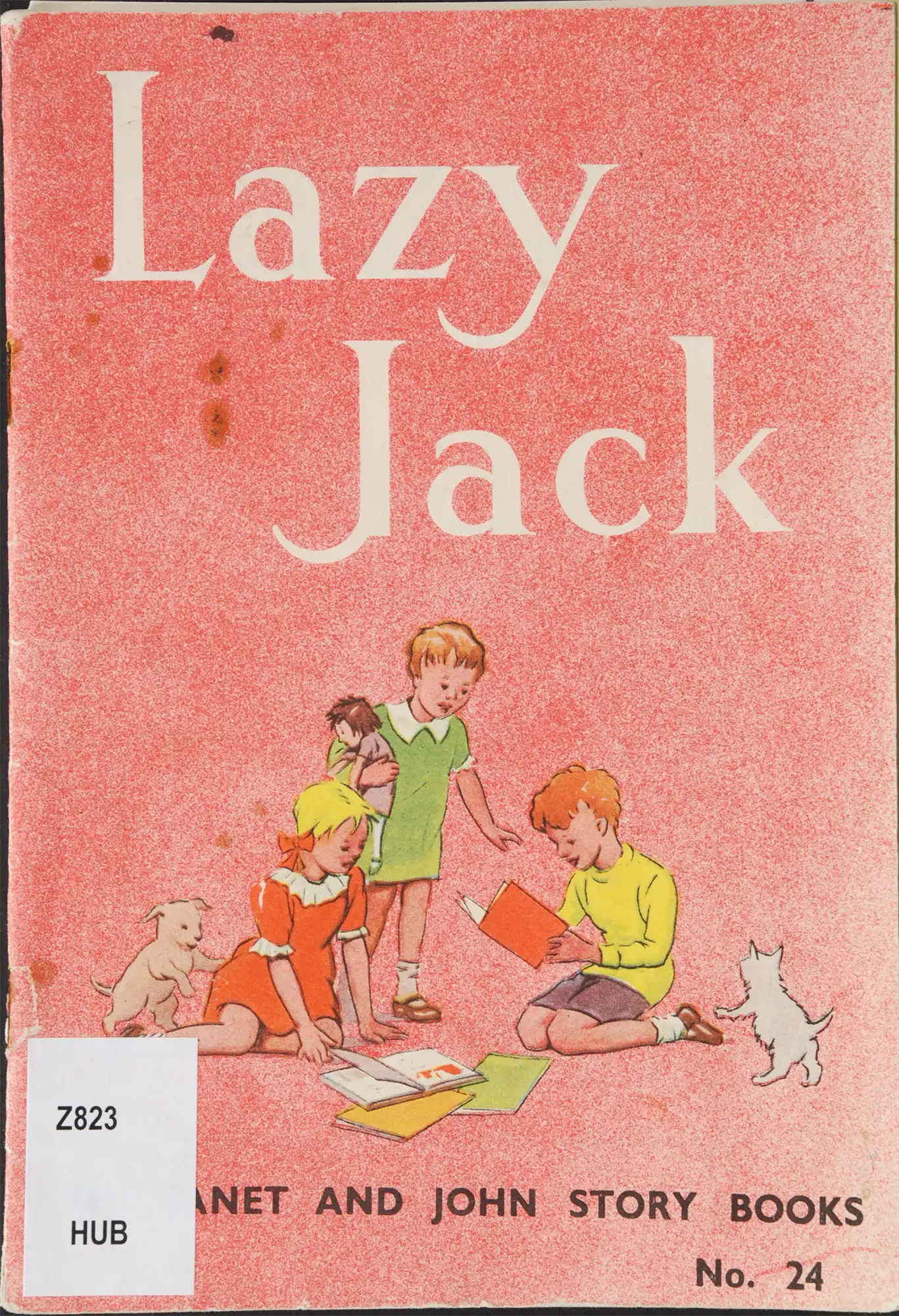 Miriam Blanton Huber. Lazy Jack. Welwyn, Herts.: Nisbet, 1951.