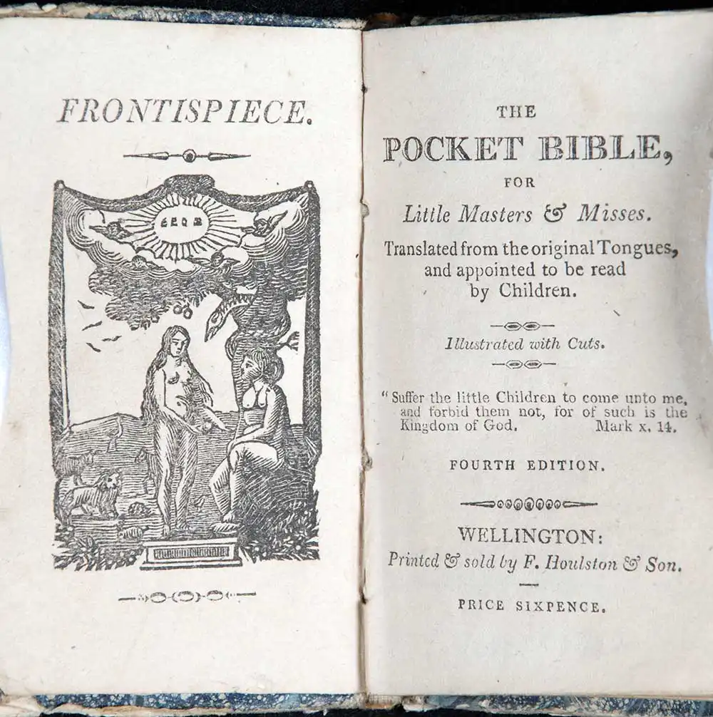 <em>The pocket Bible for little masters & misses: translated from the original tongues and appointed to be read by children.</em> 4th edition. Wellington [England]: Printed by F. Houlston & Son, [ca. 1810?]