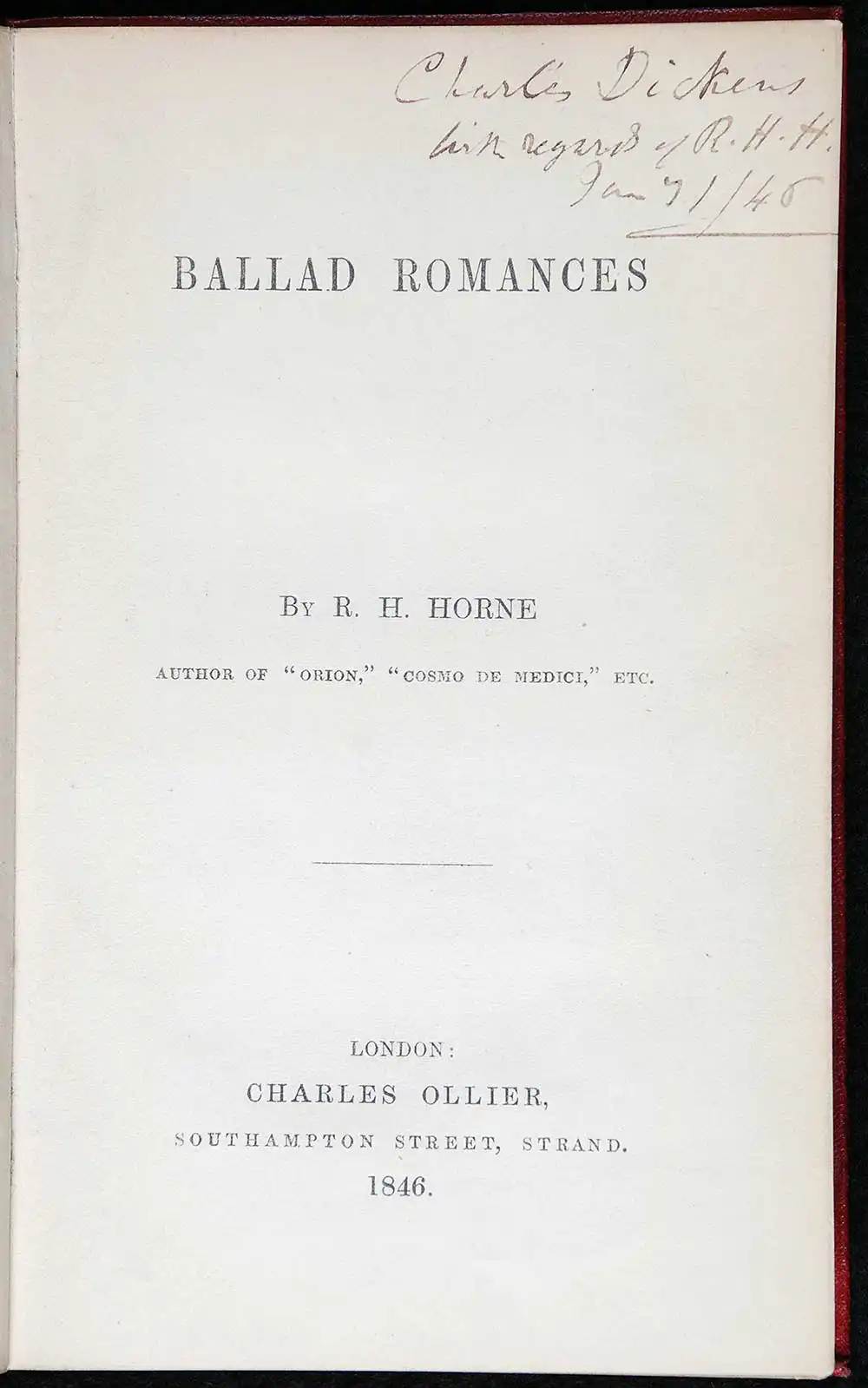 Richard H. Horne. <em>Ballad romances</em>. London: Charles Ollier, 1846.