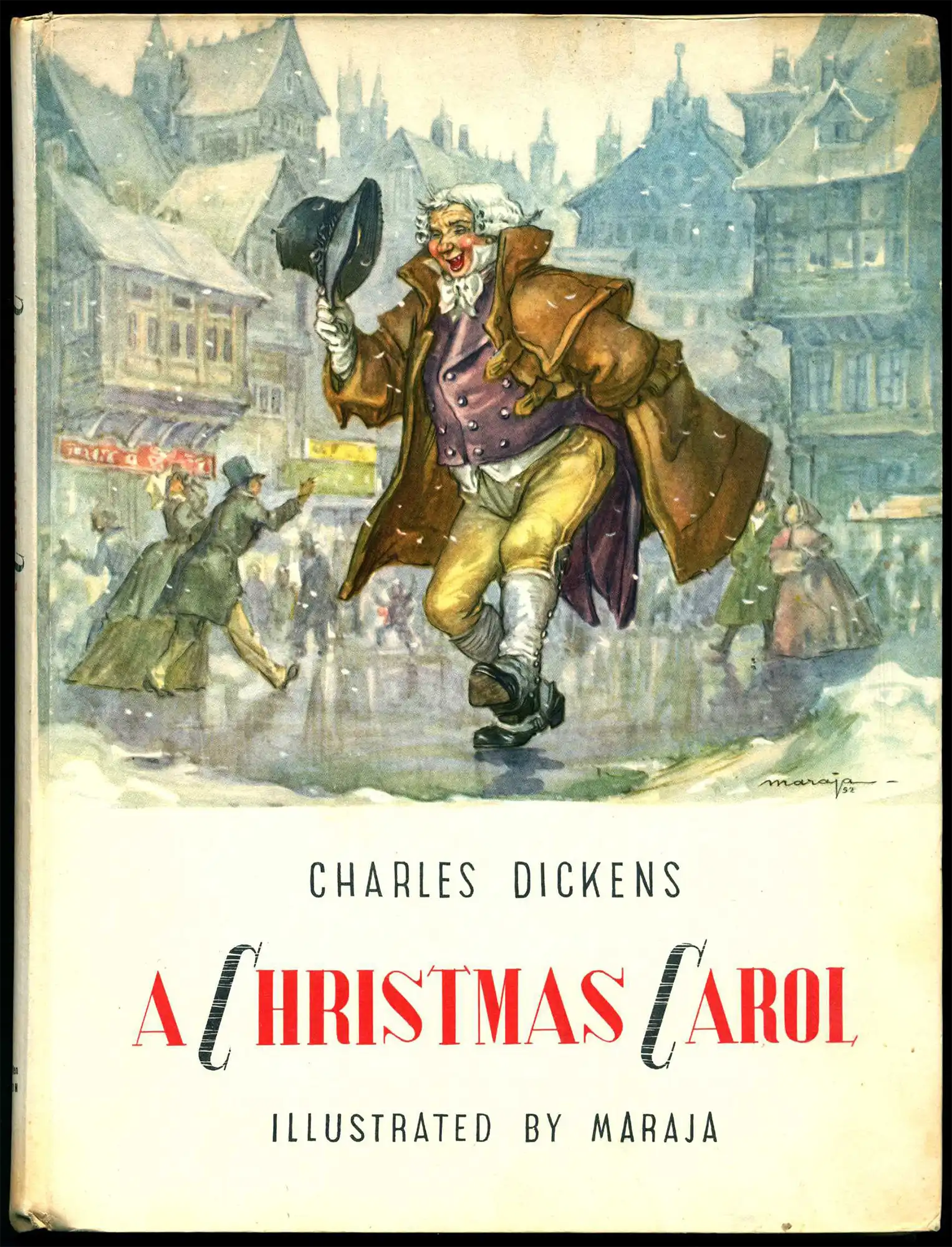 Charles Dickens. A Christmas Carol. Illustrations by Libico Maraja. London: W.H. Allen, 1958.