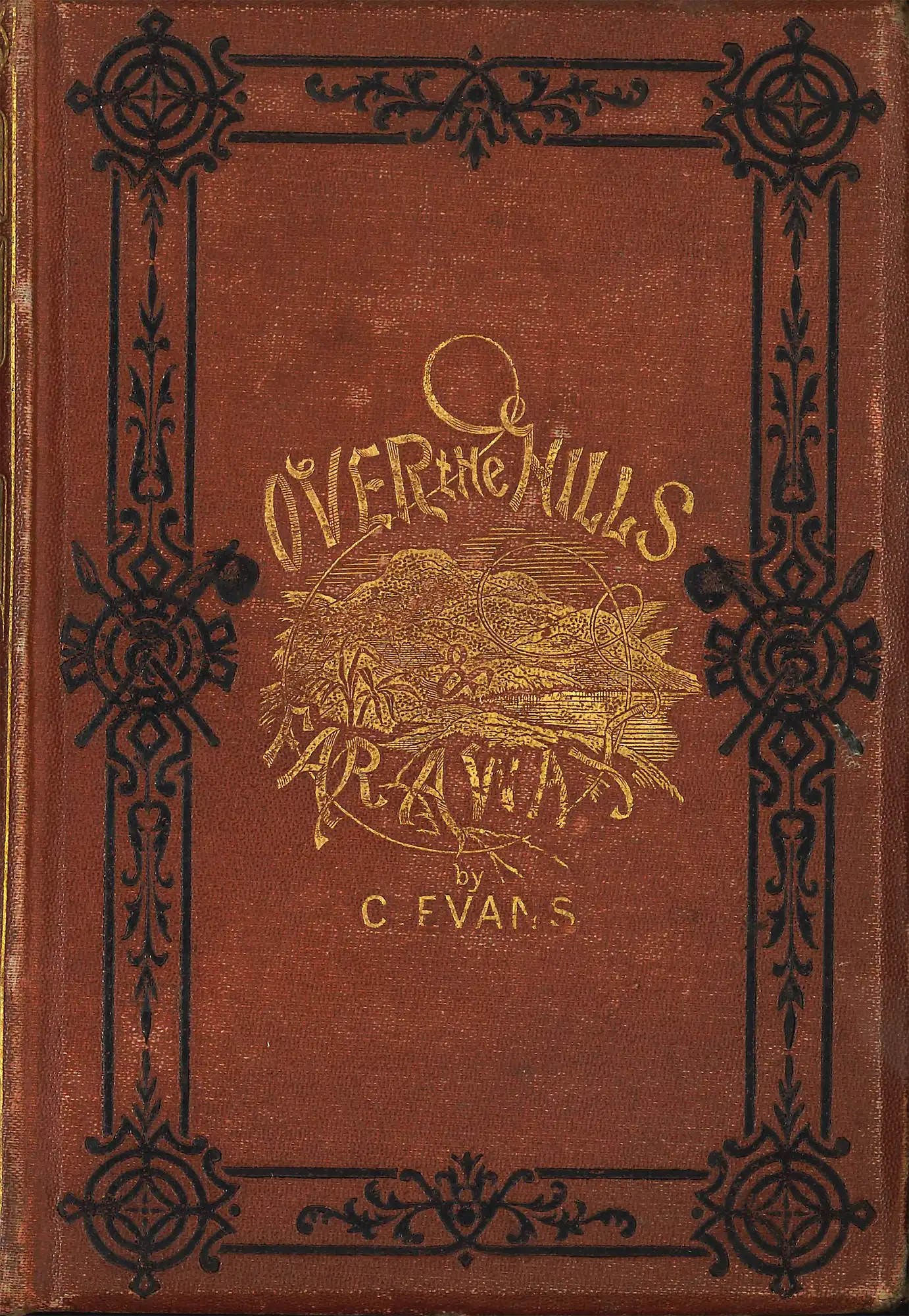 Charlotte Evans. Over the hills and far away: a story of New Zealand. London: Sampson Low, Marston, Low & Searle, 1874.