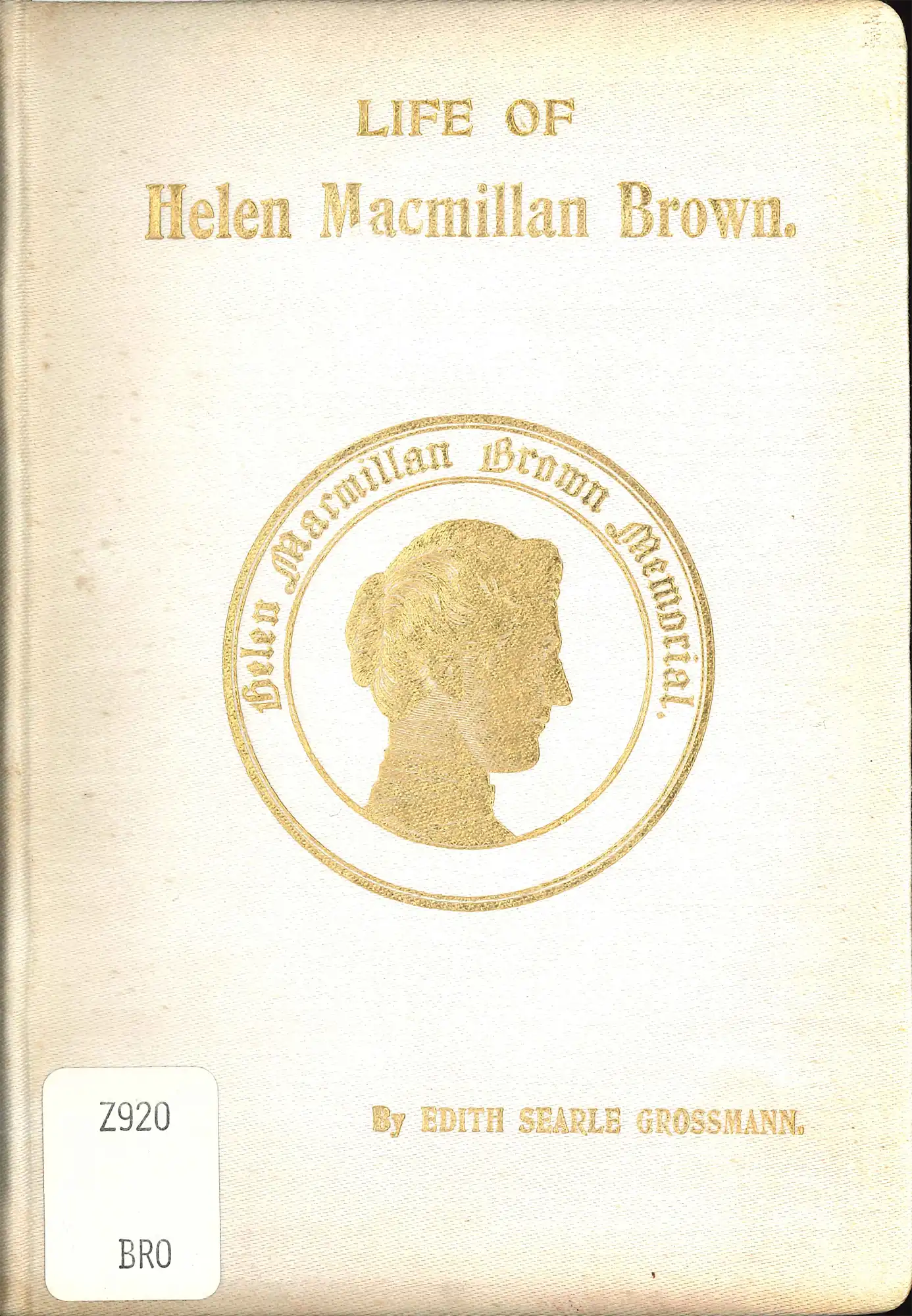 Edith Searle Grossmann. Life of Helen Macmillan Brown: the first woman to graduate with honour in a British university. Christchurch: Whitcombe and Tombs, 1905.