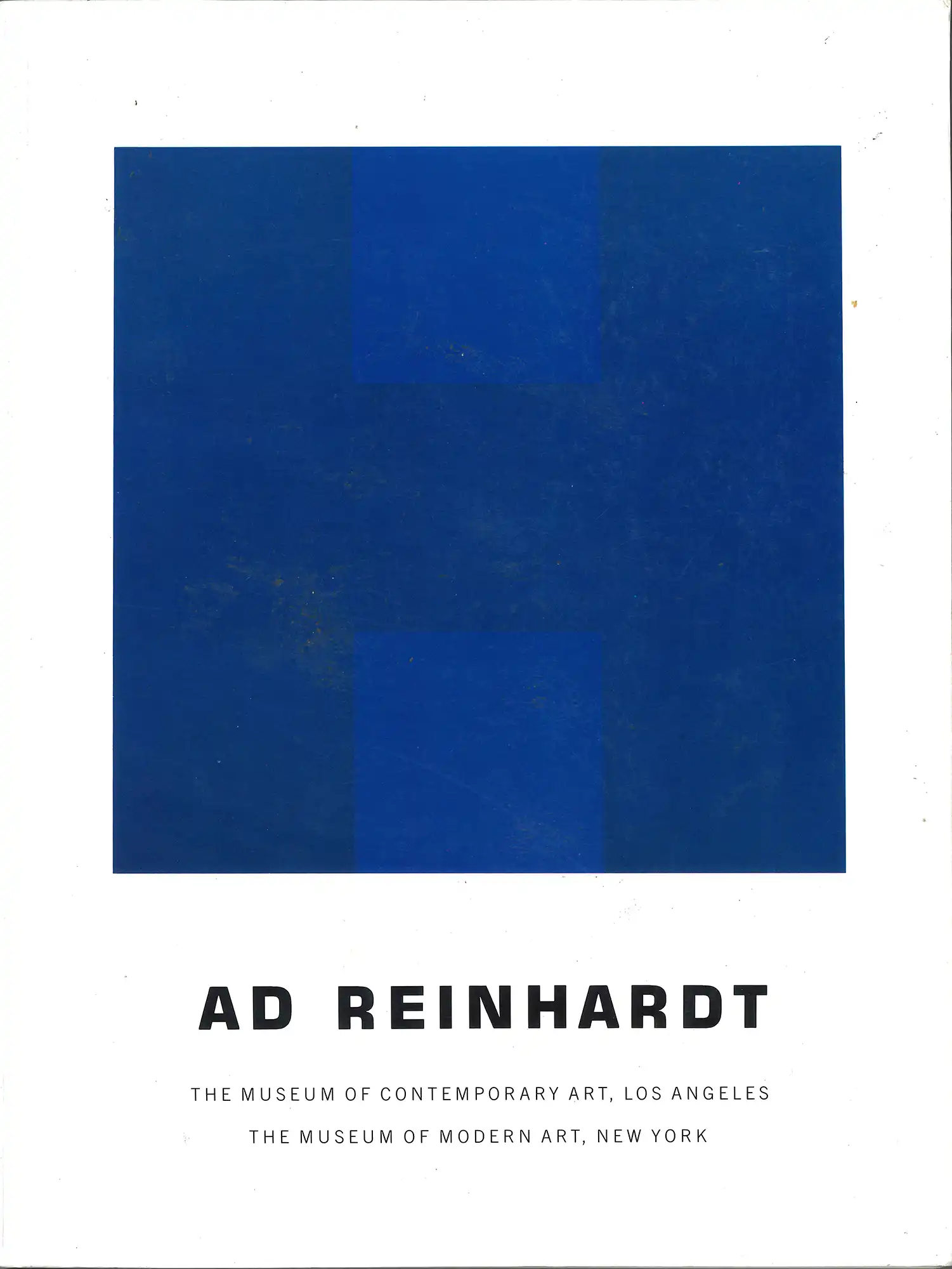 Ad Reinhardt, Ad Reinhardt. New York: Museum of Modern Art, 1991. SPRH 759.13 REI