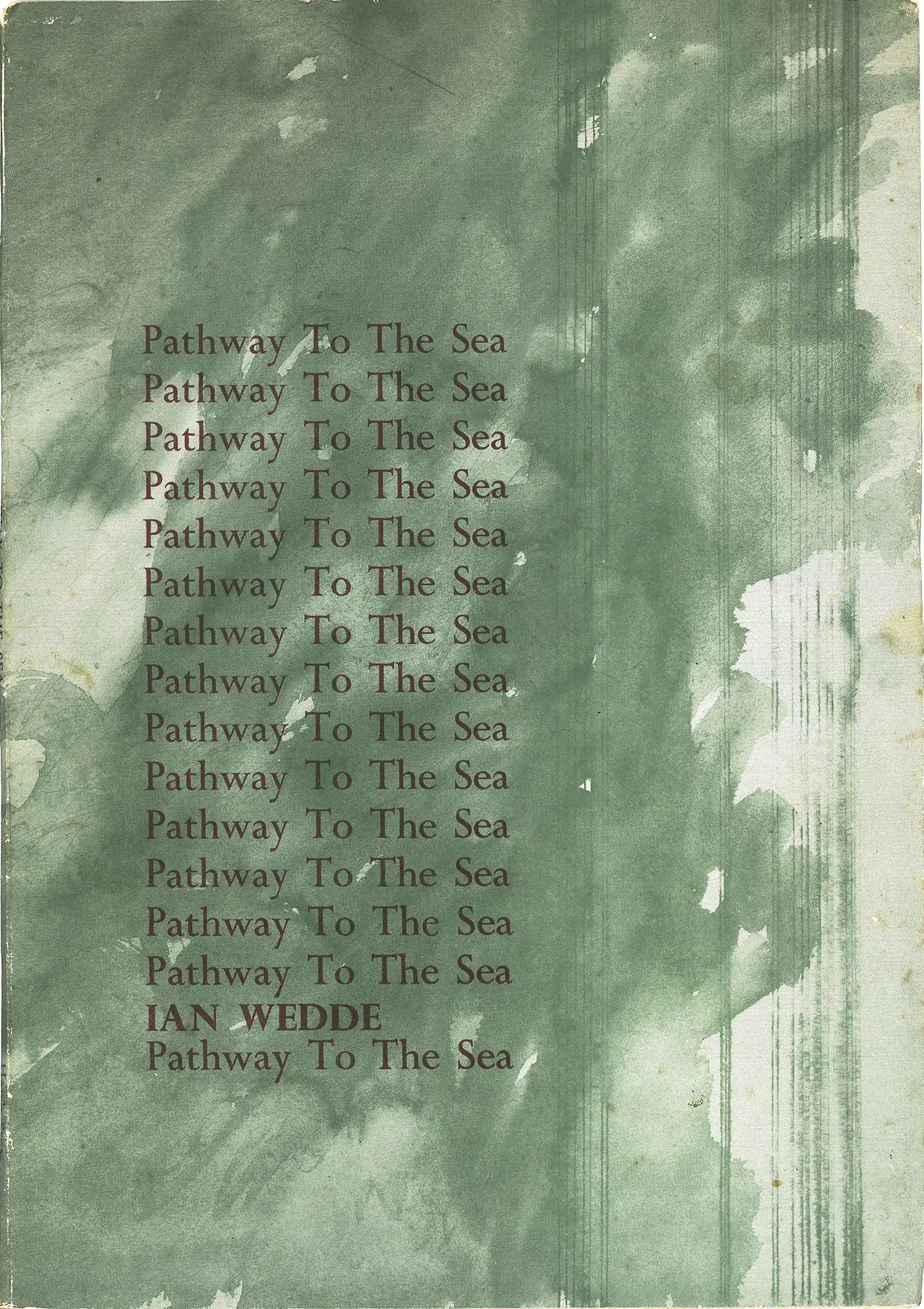 Ian Wedde, Pathway to the sea. Christchurch: Hawk Press, 1975. SPHR 821 WED