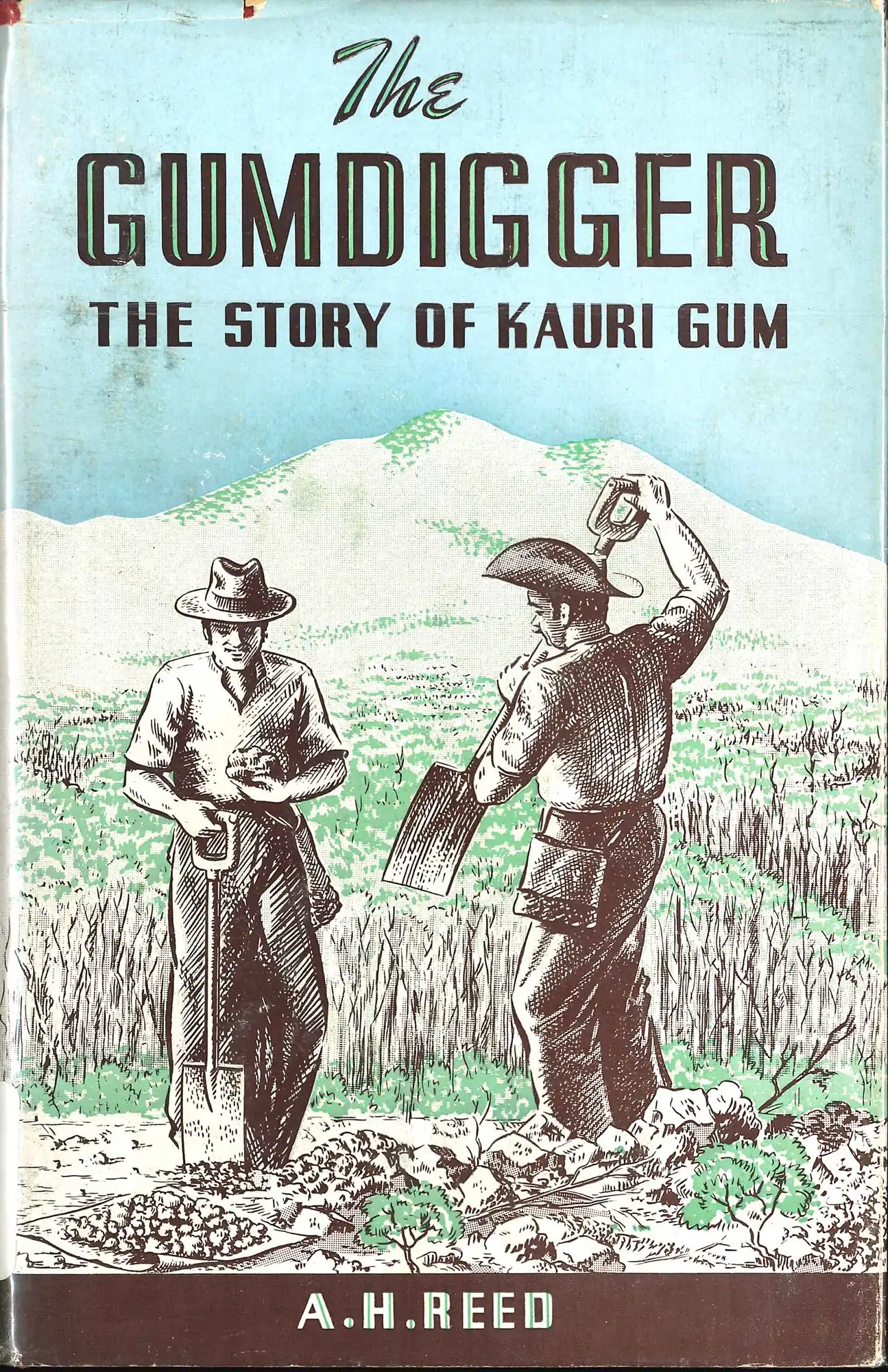 A.H. Reed. The gumdigger: the story of kauri gum. Wellington: Reed, 1948.