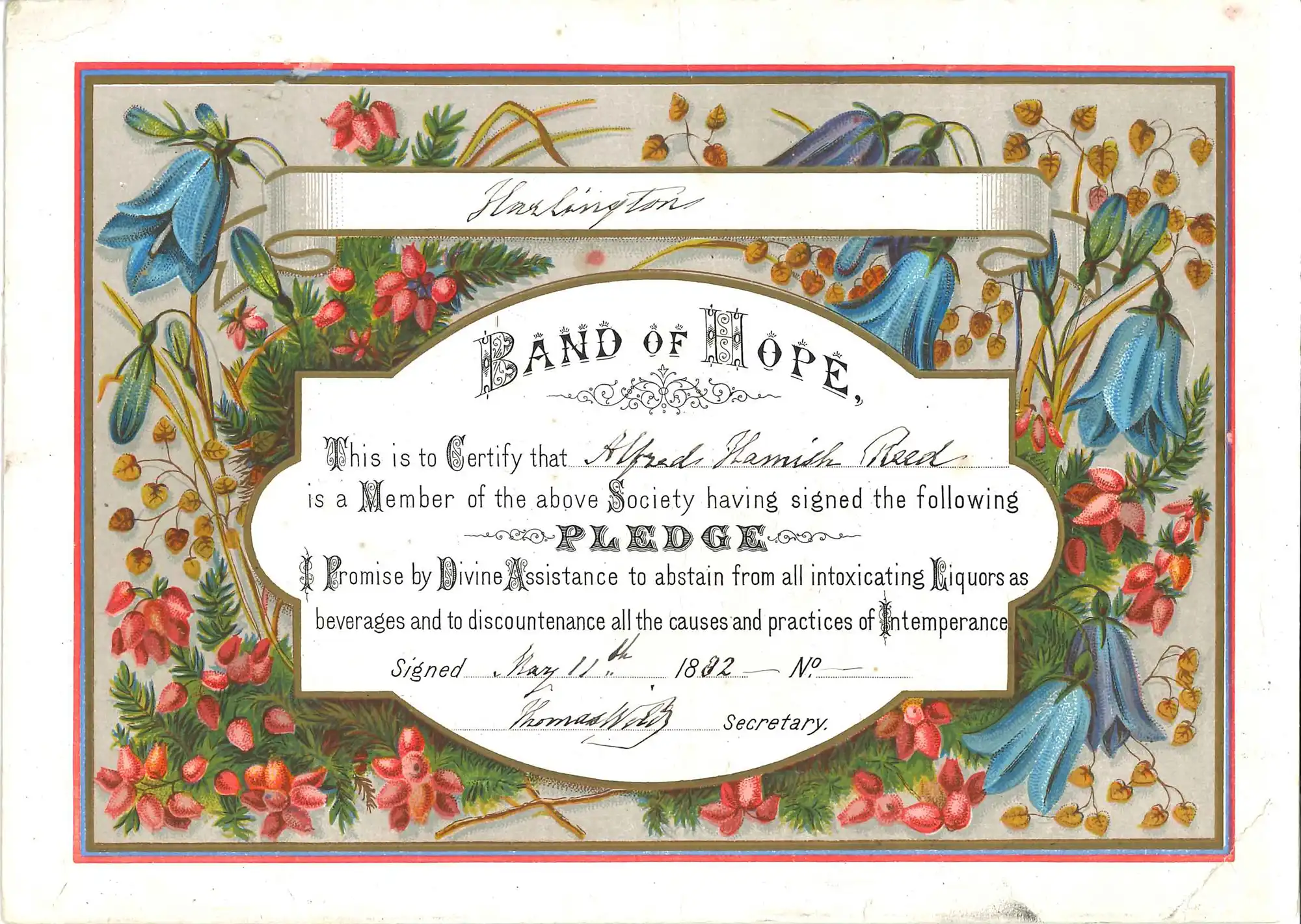 Alfred Reed’s Band of Hope, a childhood pledge to abstain from alcohol, which he would keep for nearly 90 years. Dated 11 May 1882.