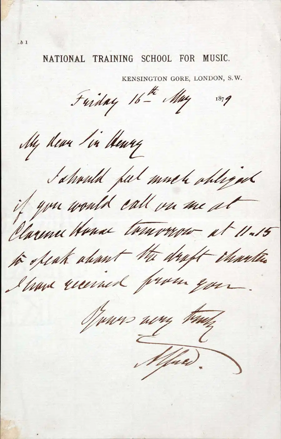 Letter signed. Prince Alfred, Duke of Edinburgh (1844–1900), to ‘Sir Henry’, National Training School for Music, Kensington Gore, London, 16 May 1879.