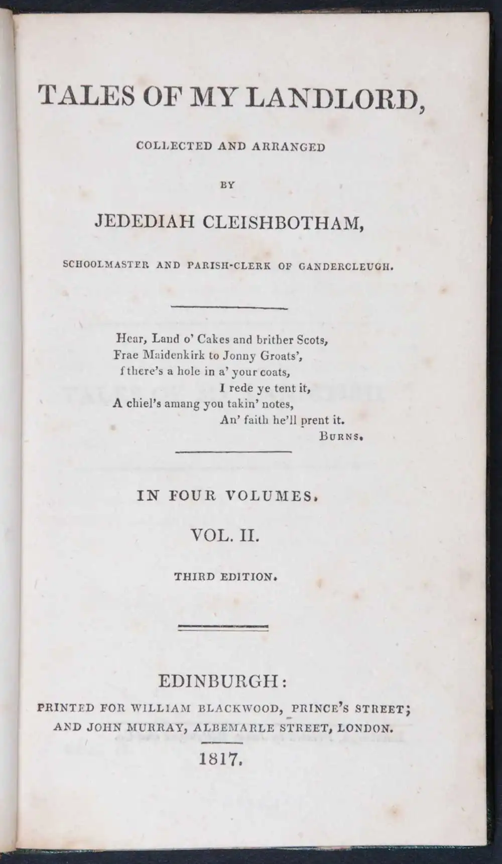 [Sir Walter Scott]. <em>Tales of my landlord.</em> 3rd edition. Edinburgh: Printed for William Blackwood; and John Murray, London, 1817. Four volumes; Vol. 2 displayed.
