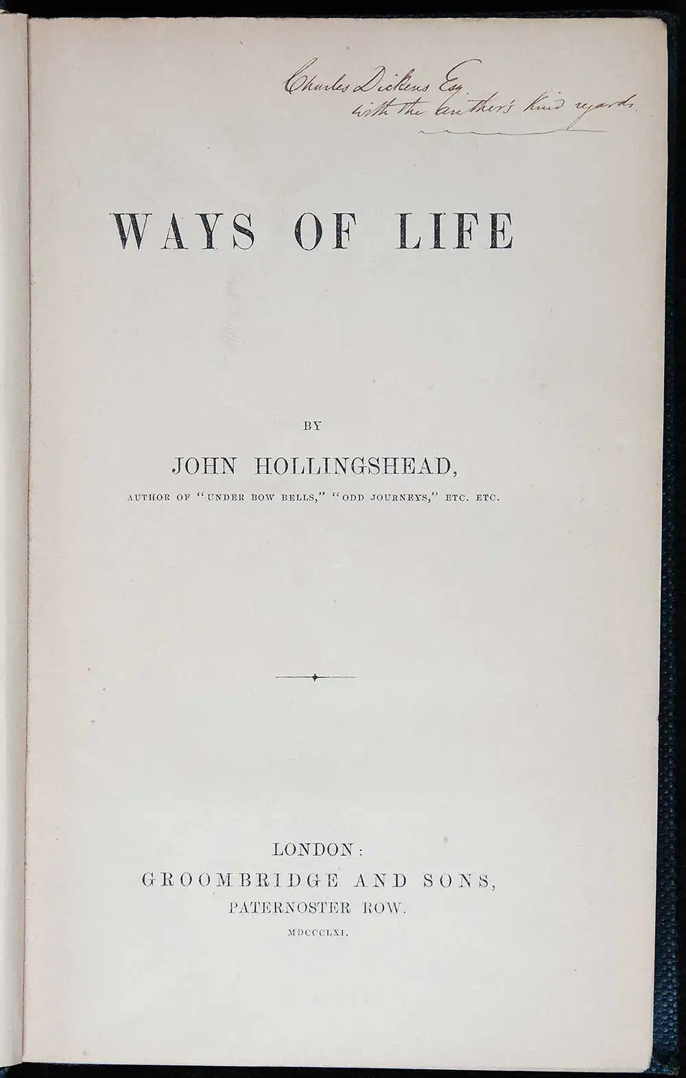 John Hollingshead. <em>Ways of life</em>. London: Groombridge and Sons, 1861.