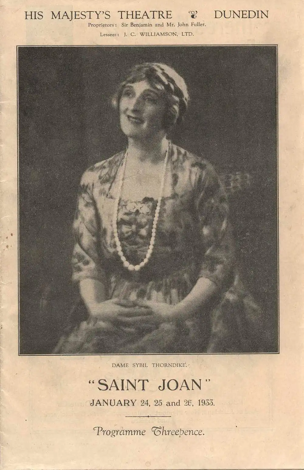 <em>Saint Joan</em>. George Bernard Shaw. His Majesty’s Theatre, Dunedin, Jan. 24-26, 1933.