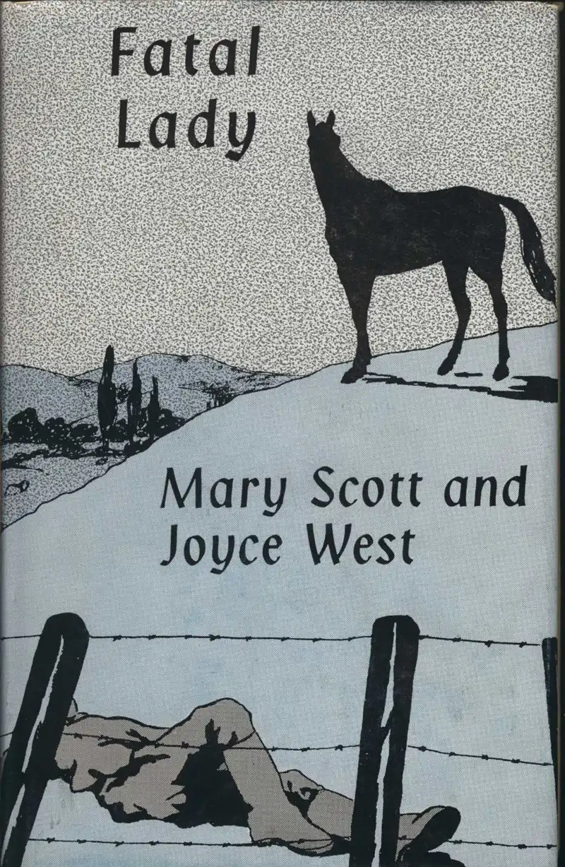 Scott, M. & J. West. Fatal Lady. Hamilton & Auckland: Paul’s Book Arcade, 1960