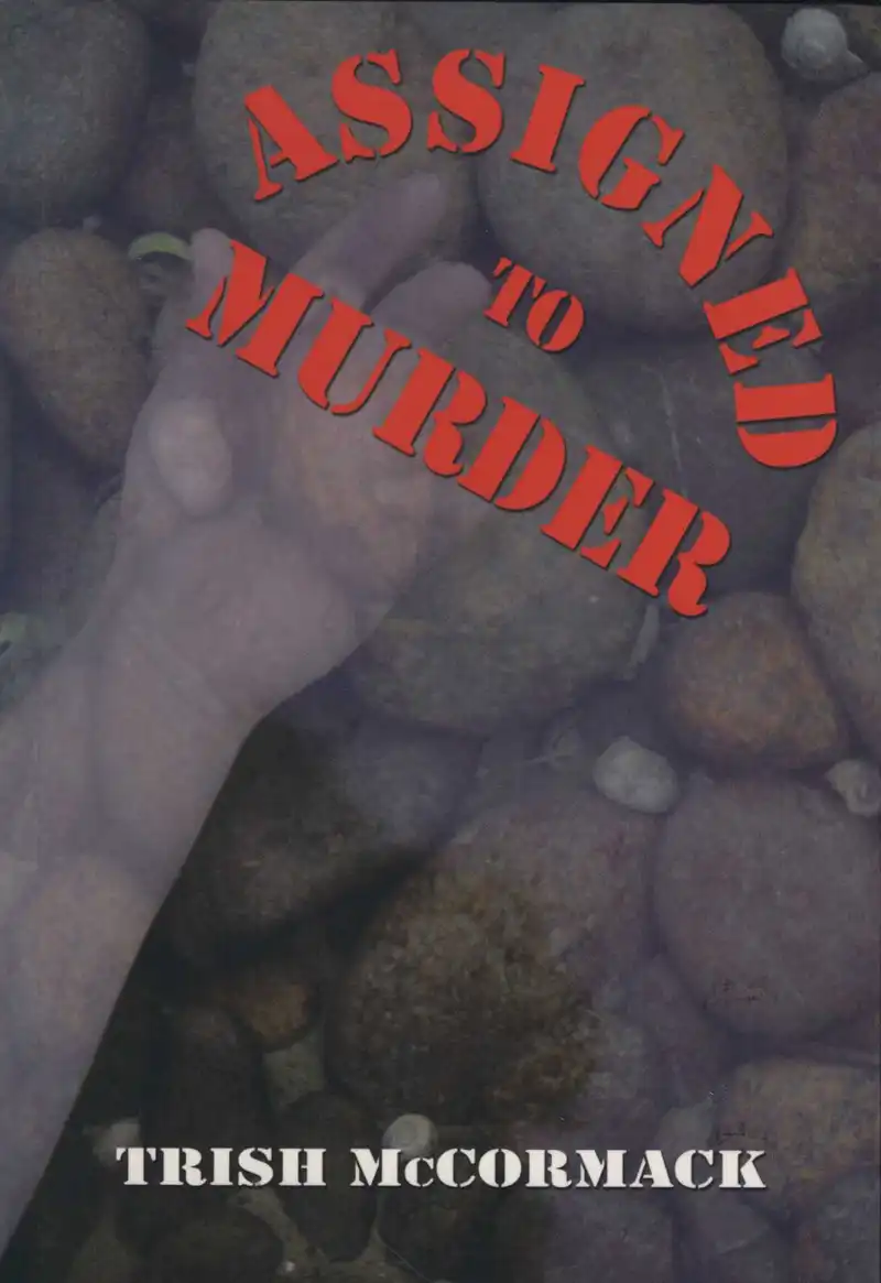 McCormack, T. Assigned to Murder. Westport: Poutini Press, 2009