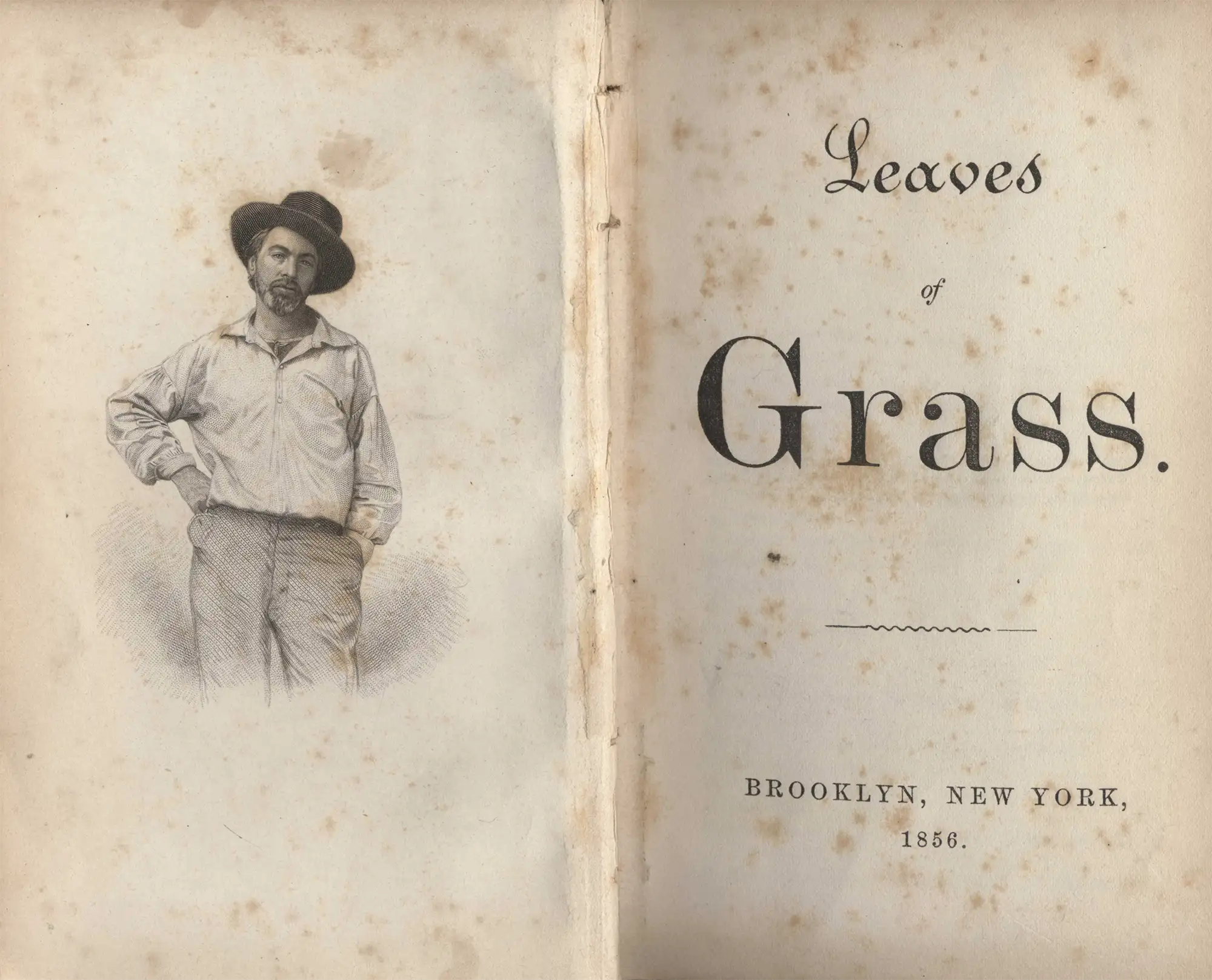 Walt Whitman. Leaves of Grass. Brooklyn, New York, 1856.