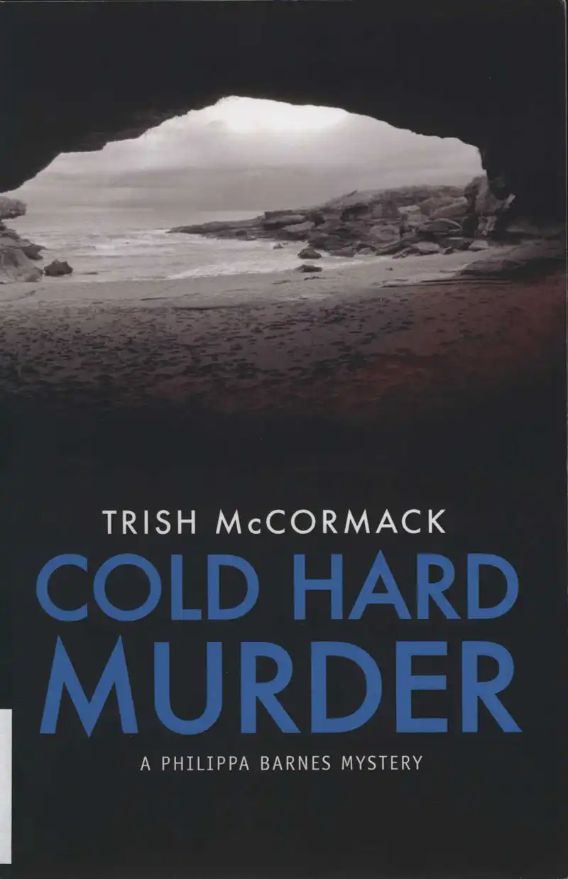 McCormack, T. Cold Hard Murder. Wellington: Glacier Press, 2015