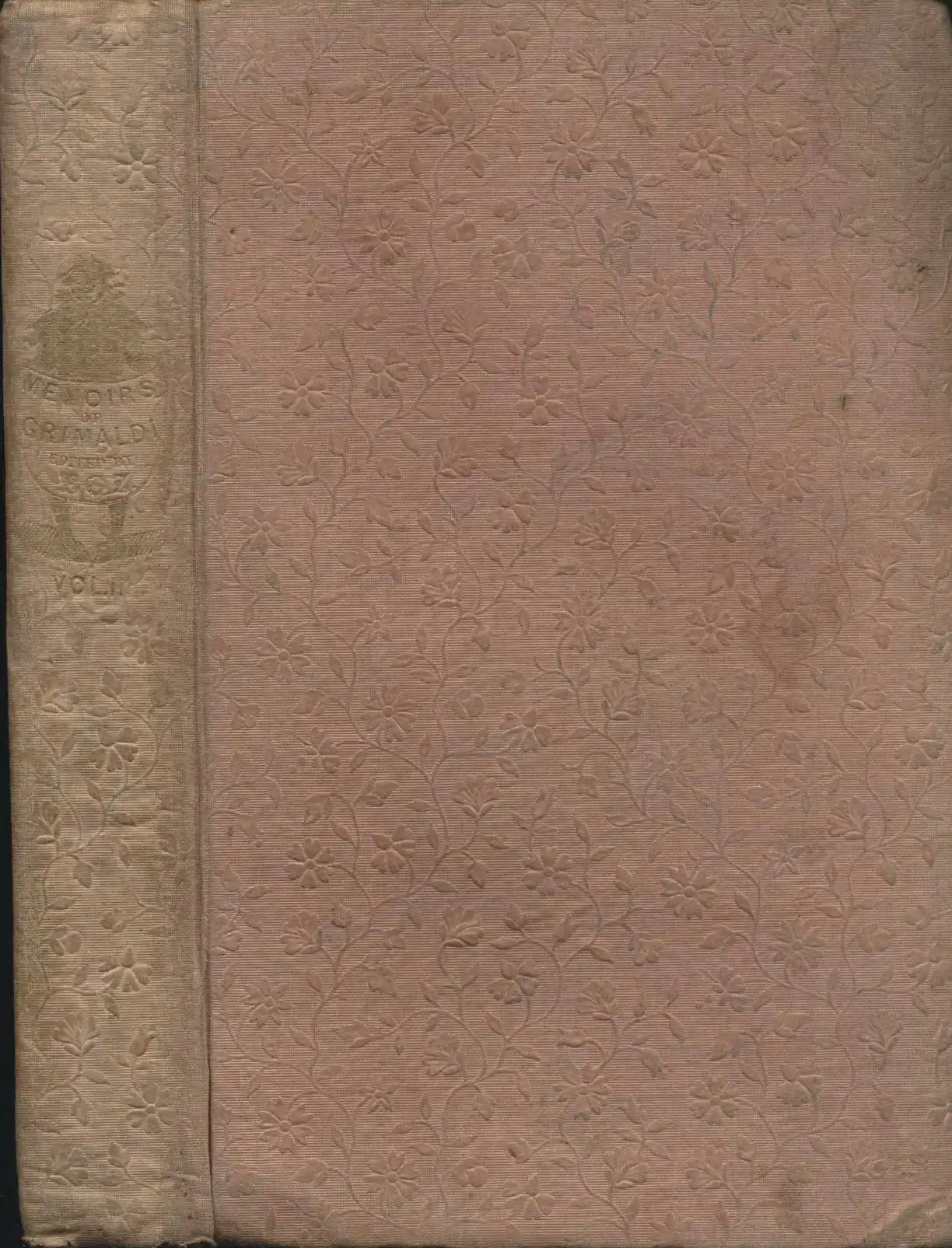 Charles Dickens (editor). Memoirs of Joseph Grimaldi. London: Richard Bentley, 1838. Two volumes, Vol. 2 displayed.