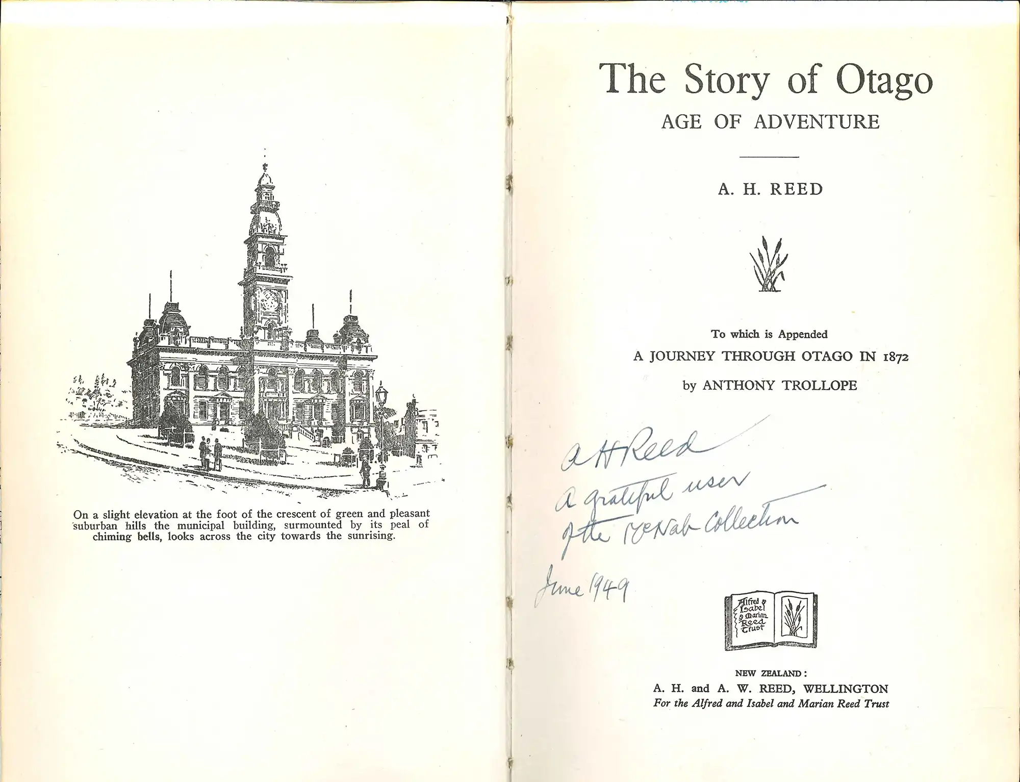 A.H. Reed. The story of Otago. Wellington: A.H. & A.W. Reed, 1947.