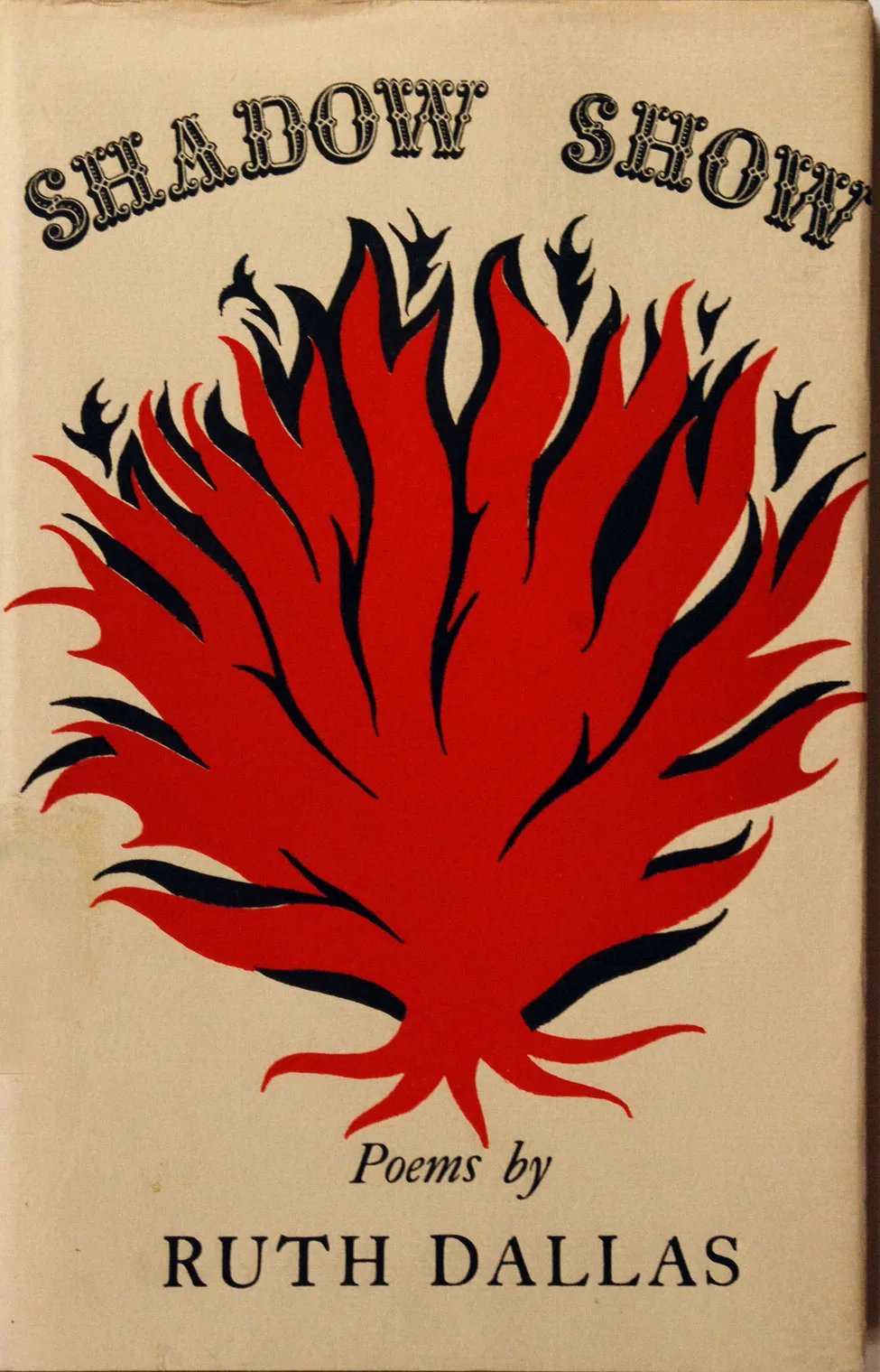 Ruth Dallas. Shadow Show. <i>Christchurch: The Caxton Press, 1968.</i>