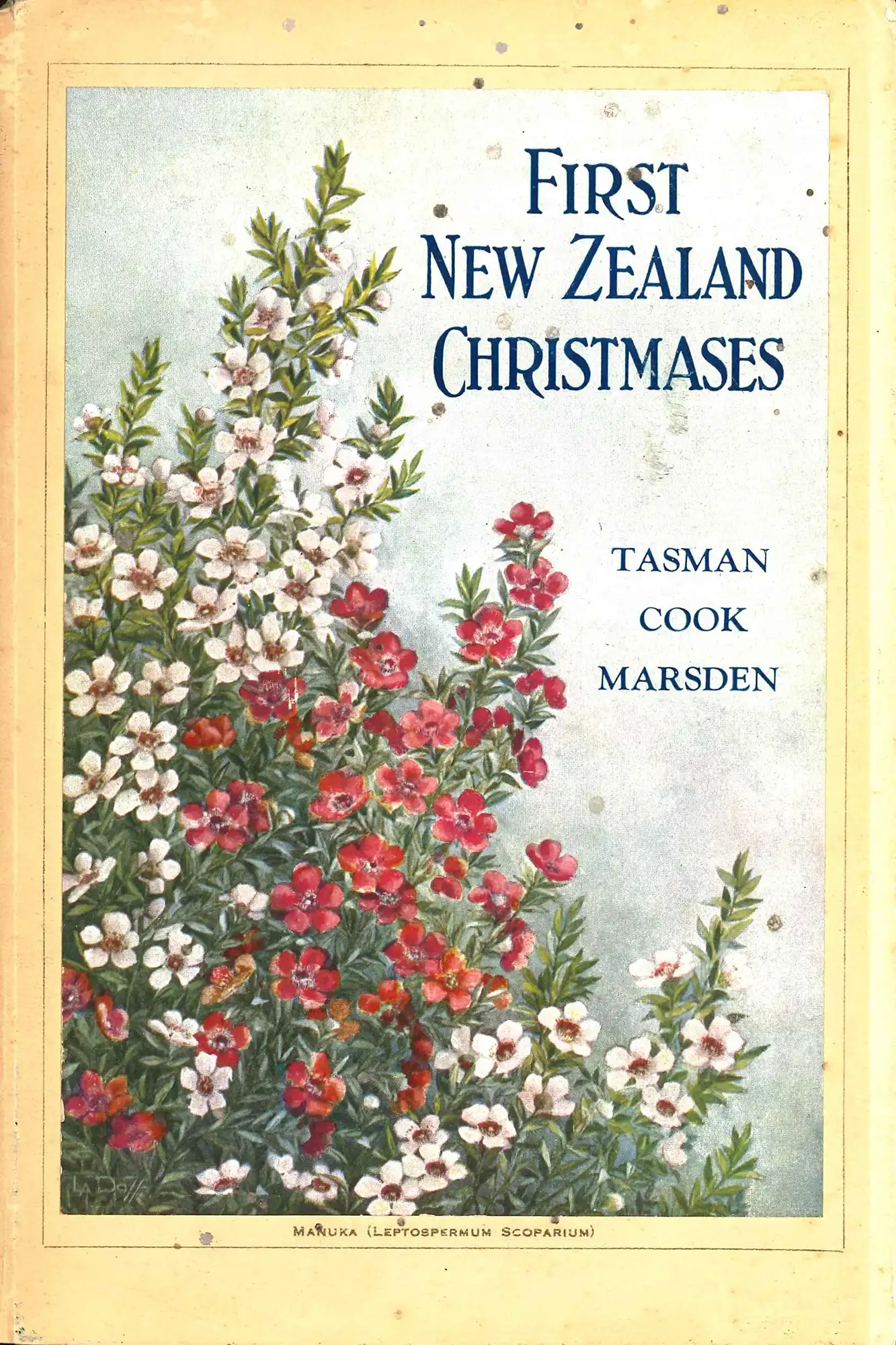 A.H. and A.W. Reed. First New Zealand Christmases. Dunedin: A.H. & A.W. Reed, 1933.