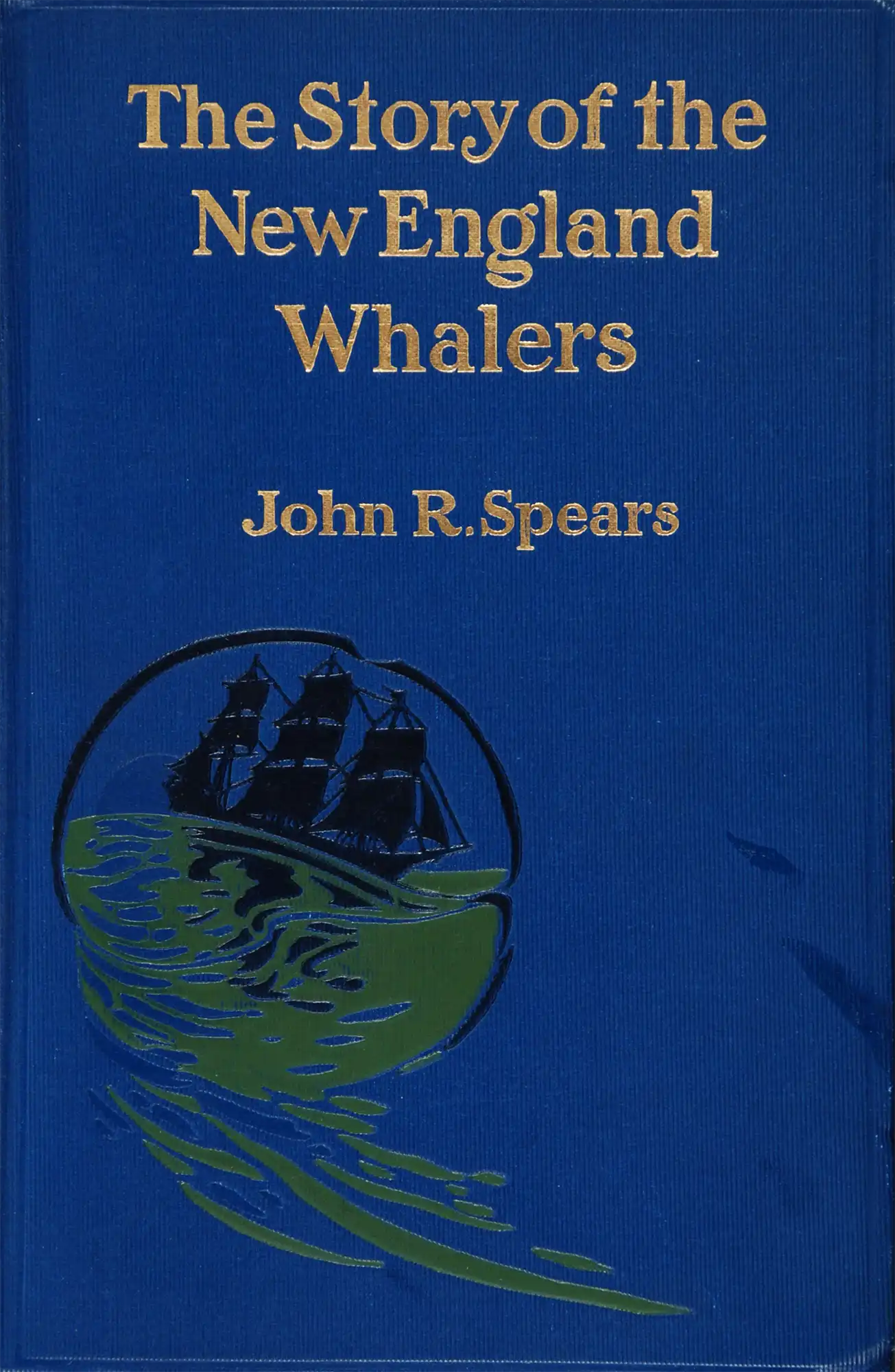 John R. Spears. The Story of the New England Whalers.  New York: Macmillan Company, 1908.