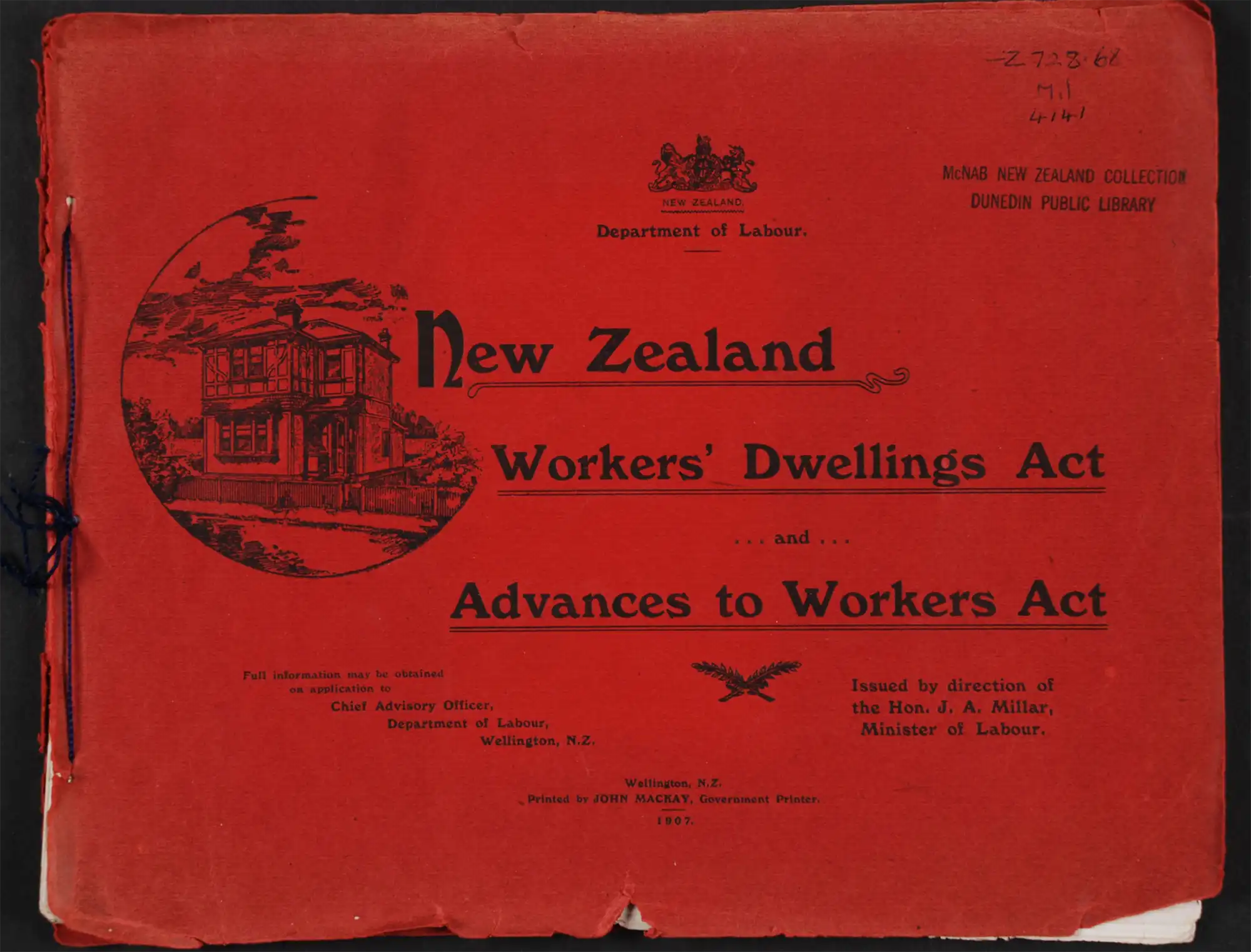 New Zealand Department of Labour. New Zealand Workers’ Dwellings Act and Advances to Workers Act.  Wellington: John McKay, Government Printer, 1907.
