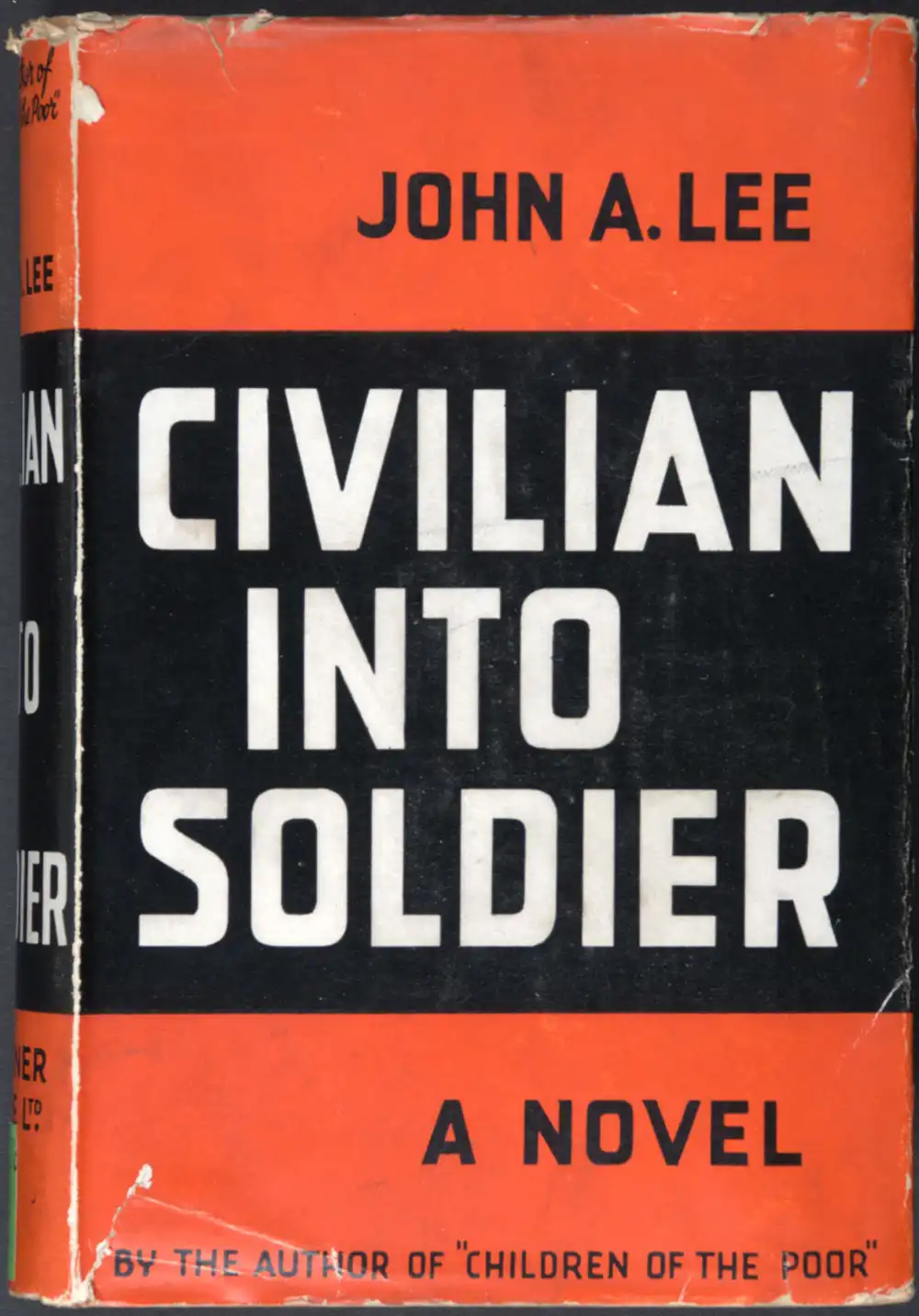 John A. Lee. <em>Civilian into soldier.</em> London: T. Werner Laurie Ltd., 1937.