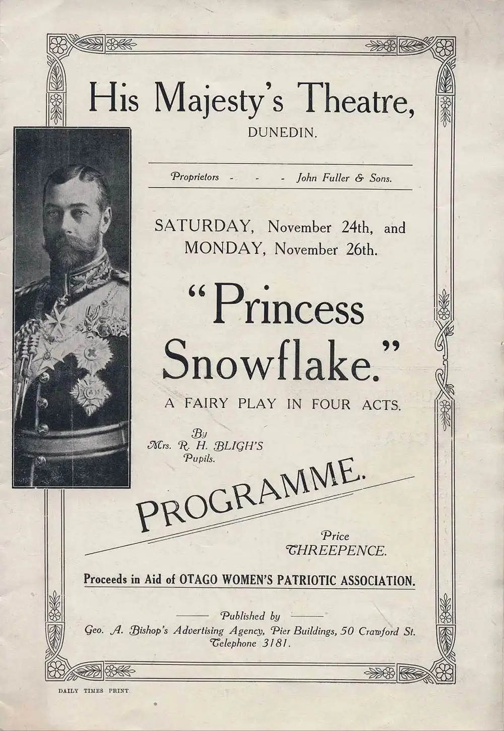 <em>Princess Snowflake</em>. (Mrs R.H. Bligh’s pupils). His Majesty’s Theatre, Dunedin, Nov. 24-26, 1917.