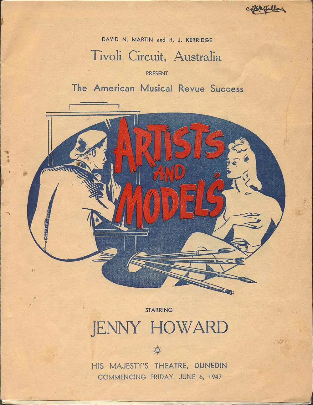 <em>Artists and models</em>. Ralton R. James. (Tivoli Circuit). His Majesty's Theatre, Dunedin, June 6, 1947.