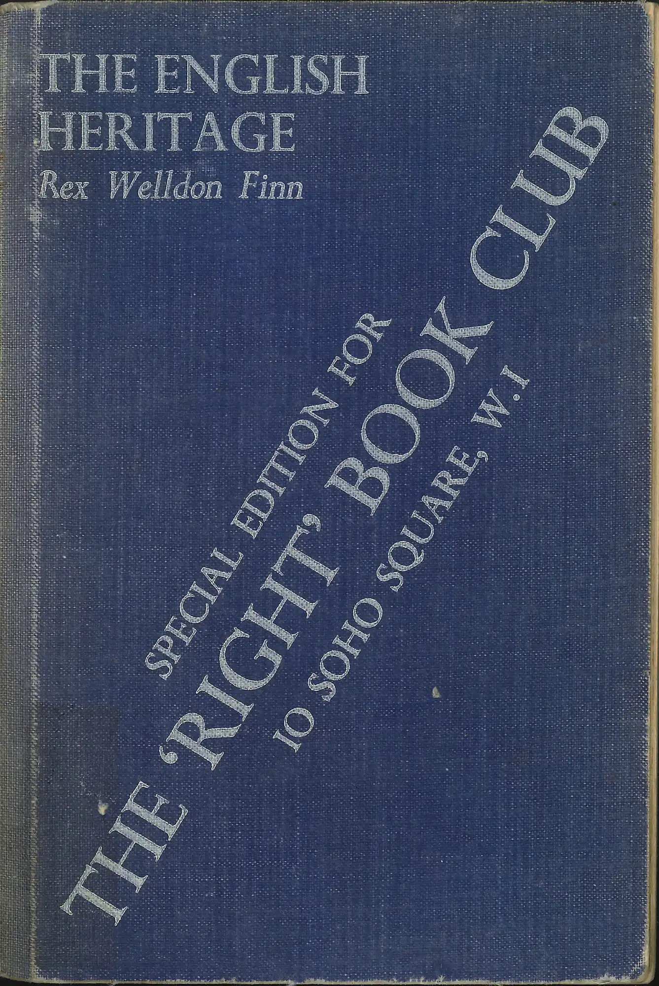 Rex Welldon Finn, The English heritage. (1937). RBC 942 FIN