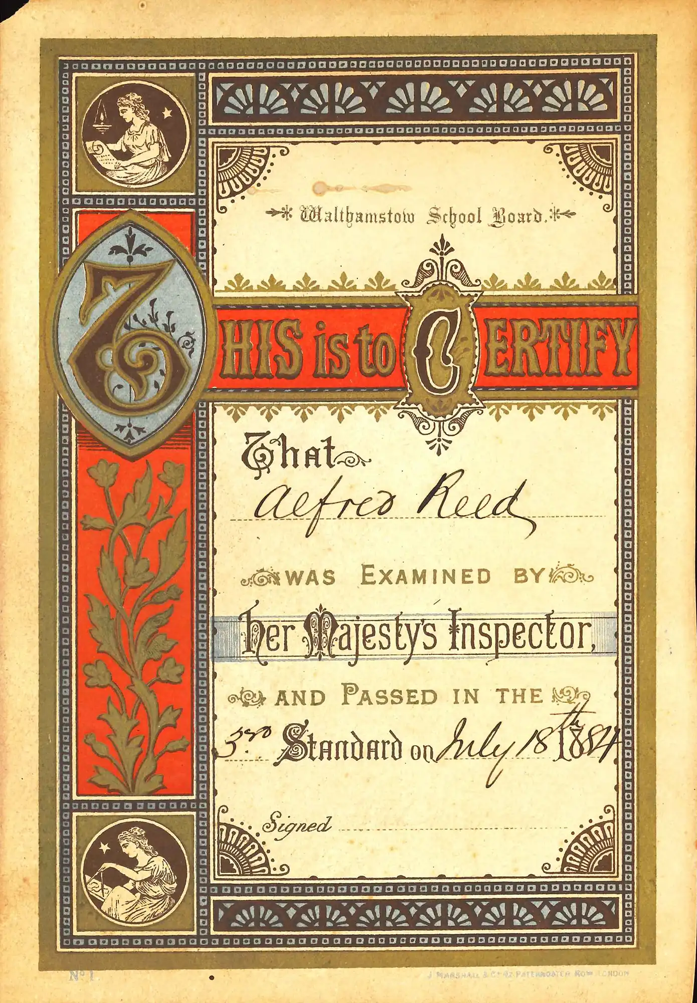 Lithographed card certifying that Alfred Reed was examined by Her Majesty’s Inspector at Maynard Road School, England, 18 July 1884.