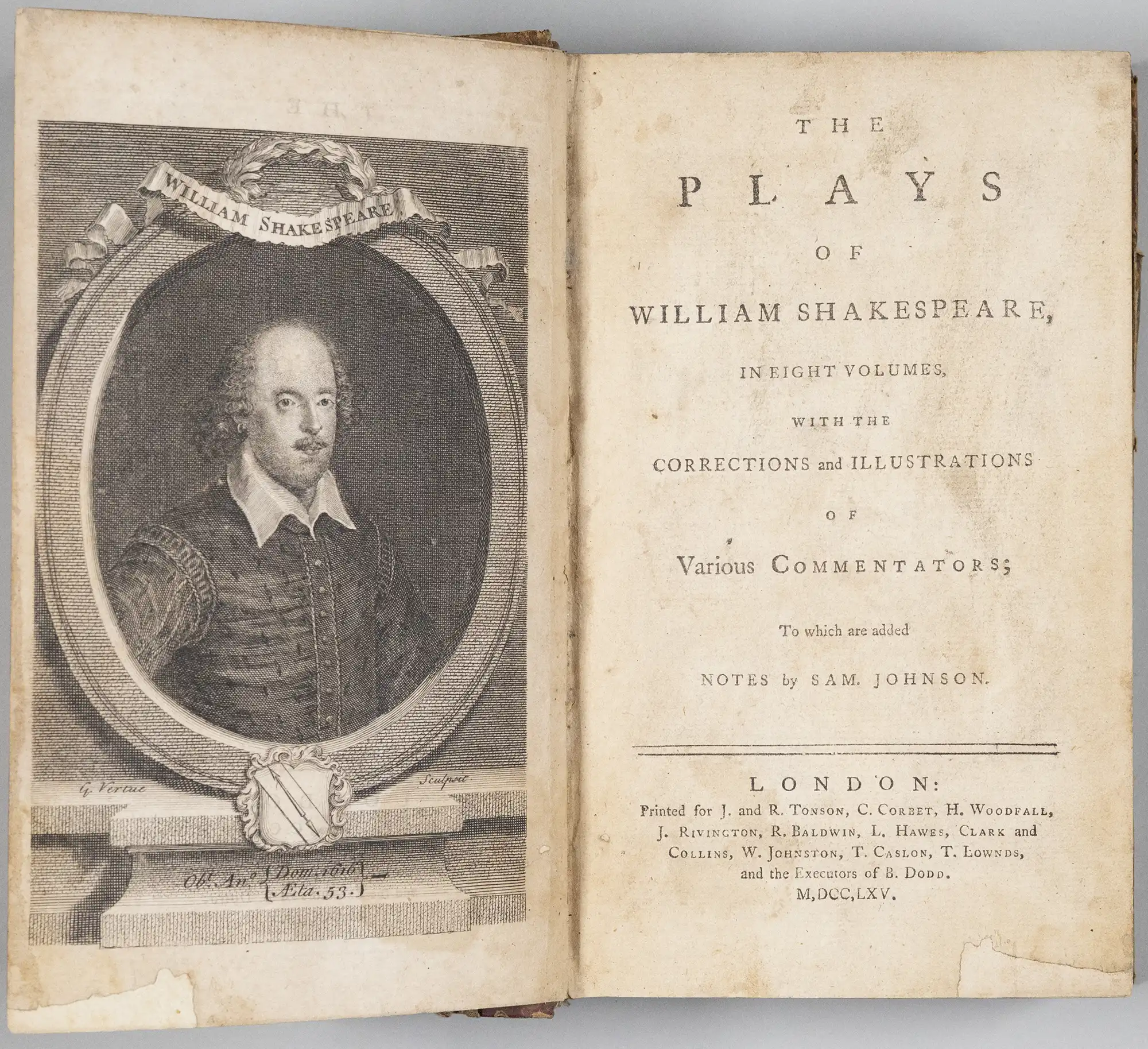 Samuel Johnson. The plays of William Shakespeare. London: Printed for J. and R. Tonson [etc.], 1765. Eight volumes; Vol. 1 displayed.