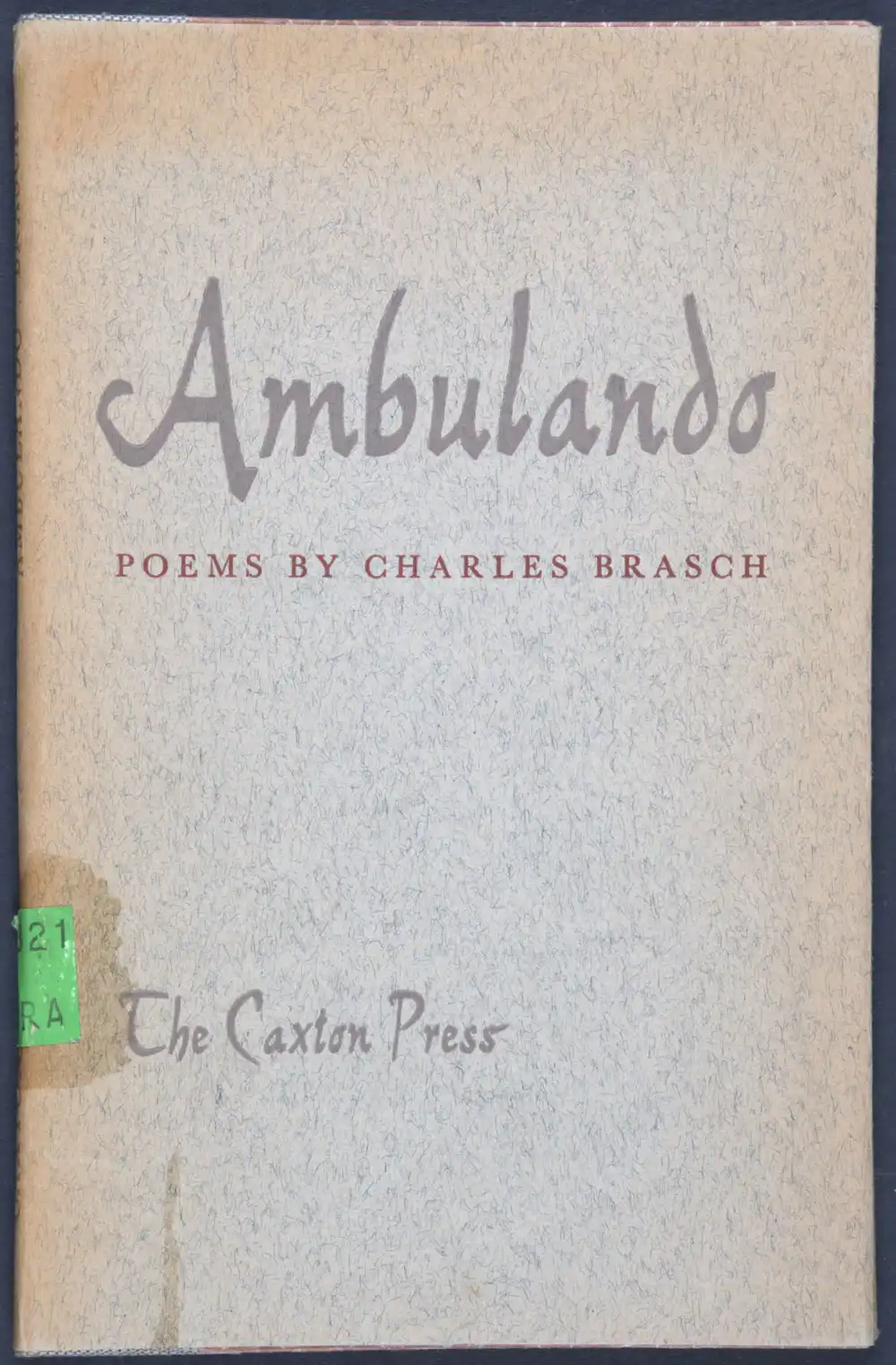 Charles Brasch. <em>Ambulando: poems.</em> Christchurch: Caxton Press, 1964.