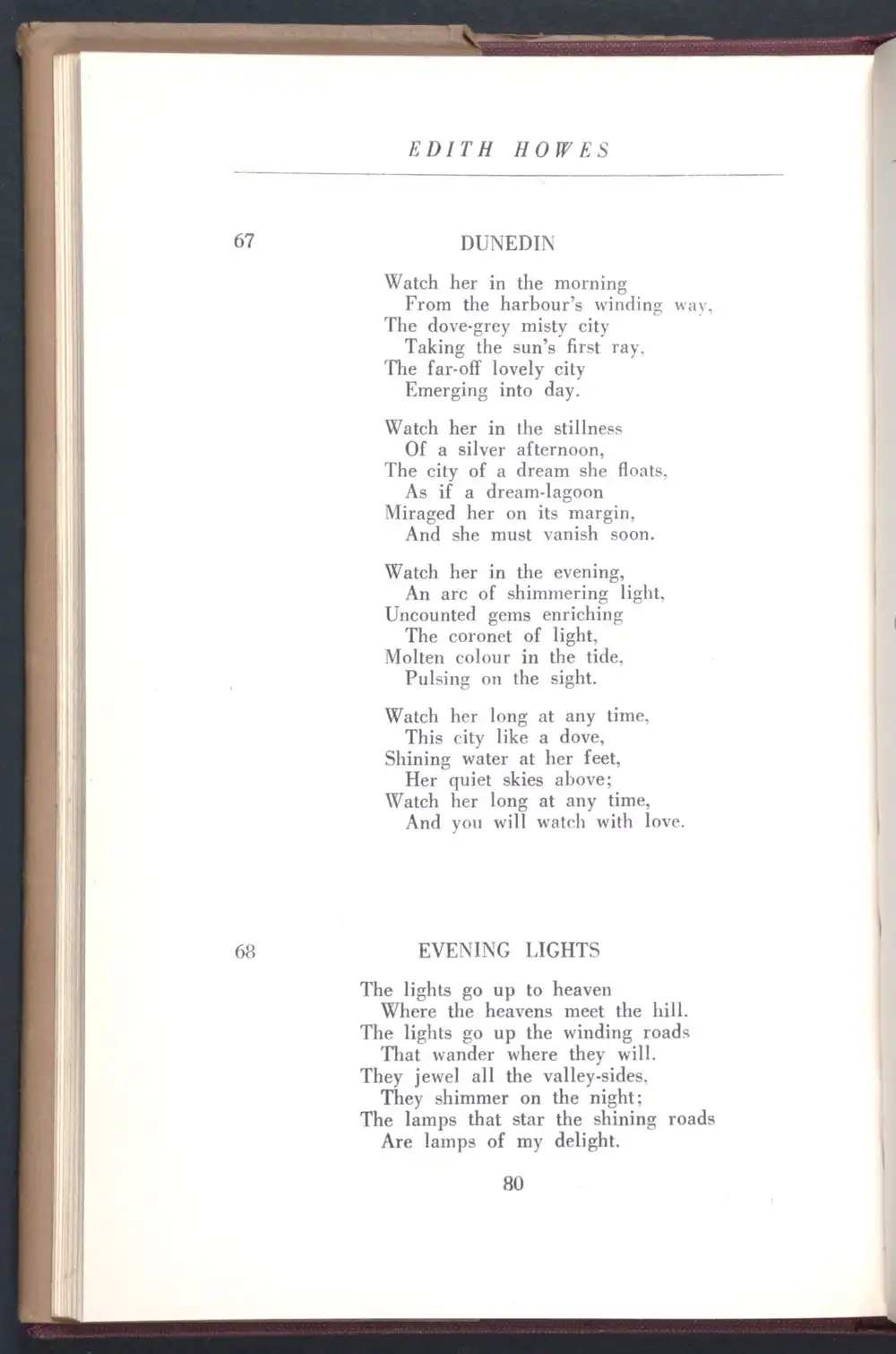 Edith Howes. Dunedin. <em>In A centennial history of Otago verse.</em> Christchurch: Caxton Press, 1949.